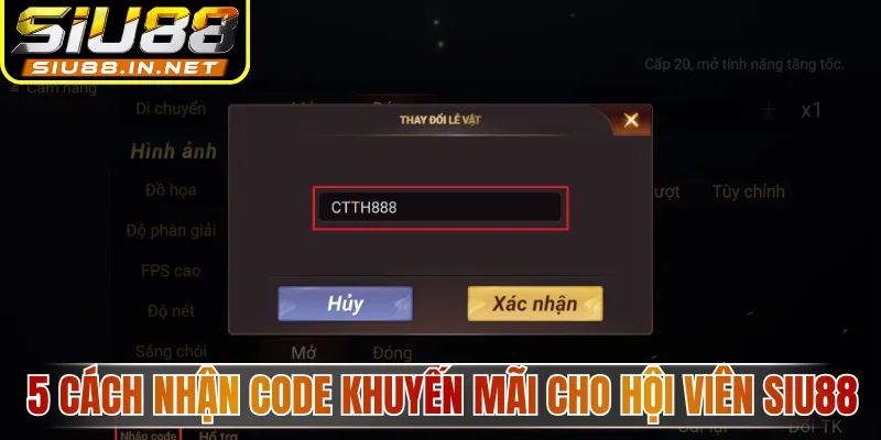 5 cách nhận code khuyến mãi cho hội viên Siu88
