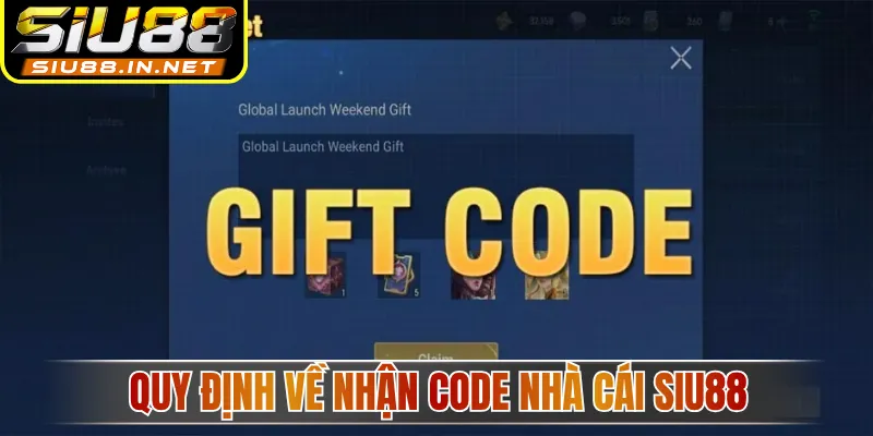 Quy định về nhận code nhà cái Siu88